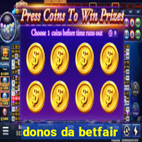 donos da betfair